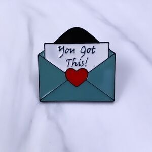 You Got This Msg. Teal Enamel Pin/ Brooch